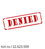 Красный штамп  " denied " на  белом фоне. Стоковая иллюстрация, иллюстратор Сергеев Валерий / Фотобанк Лори