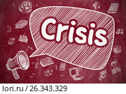 Crisis - Hand Drawn Illustration on Red Chalkboard. Стоковая иллюстрация, иллюстратор Илья Урядников / Фотобанк Лори