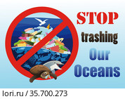 Ecological poster Stop trashing our oceans. Стоковая иллюстрация, иллюстратор Валентина Шибеко / Фотобанк Лори