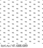 Квадратный бесшовный фоновый узор из черных символов yes. Узор равномерно заполнен. Иллюстрация на белом фоне. Стоковая иллюстрация, иллюстратор Карпенко Алексей / Фотобанк Лори