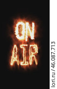 ON AIR text written with fire podcast conception overlay isolated vertical. Стоковая анимация, аниматор Mihail Mihaylov / Фотобанк Лори