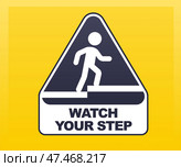 Yellow sticker caution step. a man stumbles on the stairs. Стоковая иллюстрация, иллюстратор Вячеслав Беспутин / Фотобанк Лори