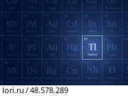 Thallium element glowing in a dark periodic table. Стоковая иллюстрация, иллюстратор Максим Гребешков / Фотобанк Лори
