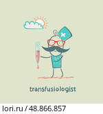 transfusiologist is blood transfusion. Стоковая иллюстрация, агентство Ingram Publishing / Фотобанк Лори