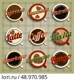 Coffee menu labels set with espresso macchiato ristretto latte mocha americano cappuccino lungo isolated vector illustration. Стоковая иллюстрация, агентство Ingram Publishing / Фотобанк Лори