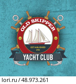 Vintage nautical old skipper yacht club emblem with sailing ship vector illustration. Стоковая иллюстрация, агентство Ingram Publishing / Фотобанк Лори