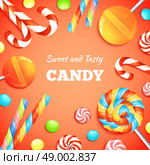 Sweets background with realistic candies lollipops and bonbons vector illustration. Sweets And Candies Background. Стоковая иллюстрация, агентство Ingram Publishing / Фотобанк Лори