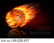 Basketball background with a flaming ball. Vector. Стоковая иллюстрация, агентство Ingram Publishing / Фотобанк Лори