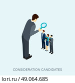 Choosing A Candidate Concept Illustration .  Choosing a candidate for a job concept with magnifying glass isometric vector illustration . Стоковая иллюстрация, агентство Ingram Publishing / Фотобанк Лори