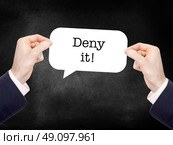 Deny it written on a speechbubble. Стоковое фото, агентство Ingram Publishing / Фотобанк Лори