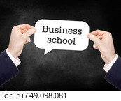 Business School written in a speechbubble. Стоковое фото, агентство Ingram Publishing / Фотобанк Лори