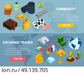 Commodity Horizontal Banners Set . Commodity horizontal banners set with exchange trade symbols isometric isolated vector illustration . Стоковая иллюстрация, агентство Ingram Publishing / Фотобанк Лори