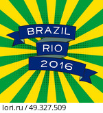 Rio 2016 Brazil Games Abstract Colorful Background.Vector Illustration. Rio 2016 Brazil Games Abstract Colorful Background.Vector Illust. Стоковая иллюстрация, агентство Ingram Publishing / Фотобанк Лори