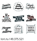 Shopping label logotypes collection on white. Our family favourite shopping as a pastime emblems in shape of package or big drop with inscriptions inside on white. Vector poster of purchase.. Shopping Label Logotypes Collection on White. Стоковая иллюстрация, агентство Ingram Publishing / Фотобанк Лори