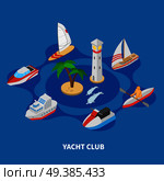 Yacht club isometric round composition on blue background with sail and motor boats, tug, lighthouse vector illustration. Yacht Club Round Composition. Стоковая иллюстрация, агентство Ingram Publishing / Фотобанк Лори