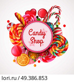 Candy shop round frame background with realistic fruit lollipops with sprinkles, spiral colorful sweets vector illustration. Candy Shop Round Frame Background. Стоковая иллюстрация, агентство Ingram Publishing / Фотобанк Лори