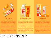 Set of sun safety protection sunscreen posters with inscriptions. Vector illustration depicting various types of spf sunblock lotions.. Set of Sun Safety, Protection, Sunscreen Posters. Стоковая иллюстрация, агентство Ingram Publishing / Фотобанк Лори
