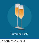 Summer party poster champagne classical luxury alcoholic drinks in elite glassware, fizzy expensive glasses of refreshing beverage with bubbles, vector. Summer Party Champagne Classical Luxury Alcohol. Стоковая иллюстрация, агентство Ingram Publishing / Фотобанк Лори