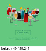Lets celebrate it poster with cocktails and champagne in glasses, decorated by umbrellas and straws, icy refreshing drinks with alcohol vector with text. Lets Celebrate it Poster with Cocktails Champagne. Стоковая иллюстрация, агентство Ingram Publishing / Фотобанк Лори
