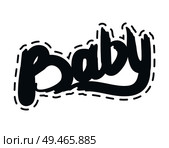 Baby patch bordered with dash line vector illustration isolated. Pock and culture symbolic framed text as decorative element for thematic material.. Baby Bordered Text Isolated on White Background. Стоковая иллюстрация, агентство Ingram Publishing / Фотобанк Лори