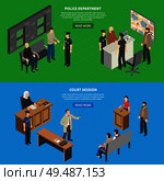 Judicial system 2 horizontal isometric website banners with court session proceedings and police department isolated vector illustration. Стоковая иллюстрация, агентство Ingram Publishing / Фотобанк Лори