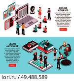 Learn anywhere horizontal banners promoting  studying on web courses in any point of world isometric vector illustration. Стоковая иллюстрация, агентство Ingram Publishing / Фотобанк Лори