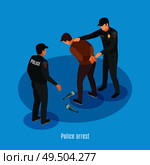 Police detention of alcohol dependent drunk man with risky violent abusive  behavior isometric background poster vector illustration. Стоковая иллюстрация, агентство Ingram Publishing / Фотобанк Лори
