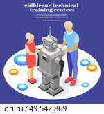 Children technical training  on programmable robot assembling with adults help isometric educational center background poster vector illustration. Стоковая иллюстрация, агентство Ingram Publishing / Фотобанк Лори
