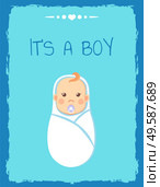 Its a boy greeting card, swaddled baby with nipple on blue with brush stroke frame. Vector newborn 1 month infant in diaper, toddler son in cartoon style. Its a Boy Greeting Card, Swaddled Baby with Nipple. Стоковая иллюстрация, агентство Ingram Publishing / Фотобанк Лори
