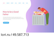 Father changing diapers of newborn baby vector, daddy and kid laying on table, room interior with furniture and curtains, framed picture, family care, concept for Father day. Father Caring for Child, Newborn Baby on Table. Стоковая иллюстрация, агентство Ingram Publishing / Фотобанк Лори