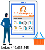 B2B marketplace vector, business to business worker with tablet. Purchasing manager looking at website with selling items. Businessman trade marketer and online store, trading platform with gadgets. B2B marketplace, business to business worker with tablet. Purchasing manager looking at website. Стоковая иллюстрация, агентство Ingram Publishing / Фотобанк Лори