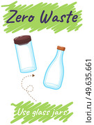 Eco friendly glass packaging, set of containers jar and bottle for storing food and liquids with lids on white. Zero waste banner concept. Food container. Reusable tableware, utensils are recyclable. Eco friendly glass packaging, set of containers jars, bottles and boxes for storing food and liquid. Стоковая иллюстрация, агентство Ingram Publishing / Фотобанк Лори