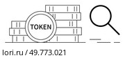 Pile of tokens or coins next to a magnifying glass. Ideal for cryptocurrency, finance, investment, blockchain, and digital currency themes. Line art style, monochrome vector. Tokens and Magnifying Glass Financial Concept for Cryptocurrency and Digital Currency Investment. Стоковая иллюстрация, агентство Ingram Publishing / Фотобанк Лори