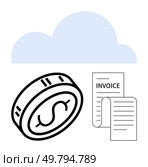Coin with dollar sign, invoice documents, and cloud symbol representing cloud-based financial management. Ideal for fintech, cloud services, accounting, budgeting, online transactions, small business. Cloud-Based Financial Management with Coin, Invoice, and Cloud Symbol. Стоковая иллюстрация, агентство Ingram Publishing / Фотобанк Лори