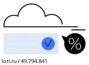 Cloud, blue rectangle with lines and blue check mark, black circle with percentage sign. Ideal for finance, technology, cloud services, data analysis, online transactions, business approvals digital. Cloud Computing with Percentage Sign and Check Mark Indicating Financial Transactions Reached Criteria. Стоковая иллюстрация, агентство Ingram Publishing / Фотобанк Лори