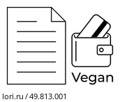 Certification document next to wallet with credit card Vegan written below. Ideal for ethical shopping, vegan certification, animal rights, eco-friendly, sustainable living, conscious consumerism. Vegan certification document alongside wallet with credit card represents ethical consumerism choices. Стоковая иллюстрация, агентство Ingram Publishing / Фотобанк Лори