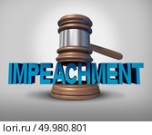 Impeachment law concept as a legal impeach metaphopr for political injustice in society as a judge gavel coming down on an impeachable offence on text as a 3D illustration. Стоковое фото, агентство Ingram Publishing / Фотобанк Лори