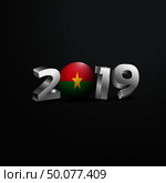 2019 Grey Typography with Burkina Faso Flag. Happy New Year Lettering. Стоковая иллюстрация, агентство Ingram Publishing / Фотобанк Лори