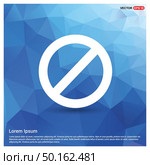 Forbidden sign icon - Free vector icon. Стоковая иллюстрация, агентство Ingram Publishing / Фотобанк Лори