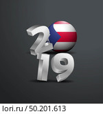 2019 Grey Typography with Puerto Rico Flag. Happy New Year Lettering. Стоковая иллюстрация, агентство Ingram Publishing / Фотобанк Лори