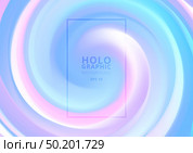 Abstract holographic pastel and neon color design background. Trendy creative spin gradient. You can use for template banner web, print, poster, cover, book, etc. Vector illustration . Стоковая иллюстрация, агентство Ingram Publishing / Фотобанк Лори