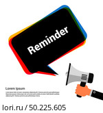 Chat bubble with reminder typographic design vector. Стоковая иллюстрация, агентство Ingram Publishing / Фотобанк Лори