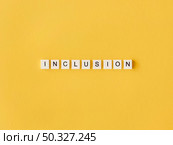 inclusion word written scrabble letters yellow background. High resolution photo. inclusion word written scrabble letters yellow background. High quality photo. Стоковое фото, агентство Ingram Publishing / Фотобанк Лори