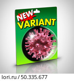 New virus variant concept and mutant variants or mutating disease cells or covid-19 viral cell mutation and influenza as dangerous mutated flu strain as a packaged product representing health challenges as a 3D render. Стоковое фото, агентство Ingram Publishing / Фотобанк Лори