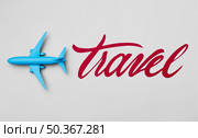 top view world tourism day with lettering. Стоковое фото, агентство Ingram Publishing / Фотобанк Лори