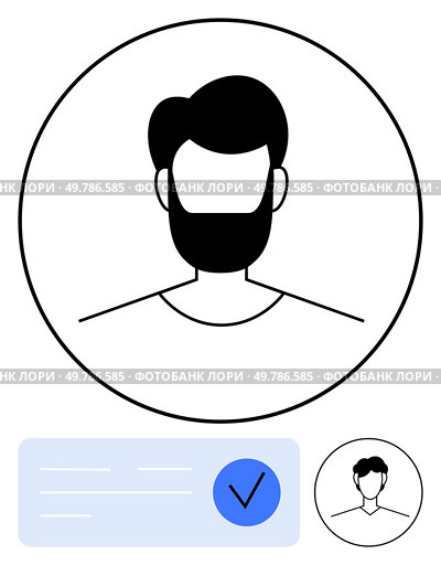 Anonymous male avatar with beard inside circle and a check mark in blue circle. Ideal for user verification, profile creation, identity confirmation, app onboarding, social media, digital security. Anonymous Male Avatar with Successful Verification Check Mark in Minimalist Style. Стоковая иллюстрация, агентство Ingram Publishing / Фотобанк Лори