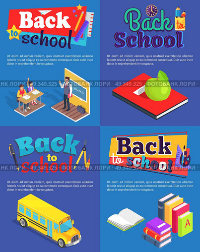 Back to School Set of Posters with Inscriptions. Back to school set of posters with inscriptions. Isolated vector illustration of diligent students, male teacher, bus and various supplies on blue. Стоковая иллюстрация, агентство Ingram Publishing / Фотобанк Лори