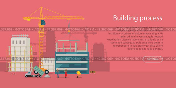 Building Process. Unfinished Building. Crane.. Building process. Web construction site. Cartoon design. Two high industrial cranes lifting heavy elements. Truck near two builders holding long girder. Truck unload sand. Workers. Flat style. Vector. Стоковая иллюстрация, агентство Ingram Publishing / Фотобанк Лори