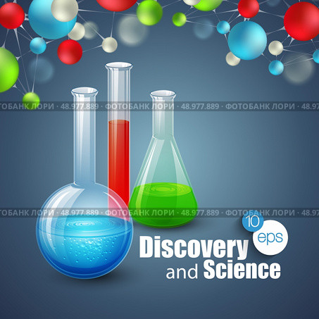 Chemical Science and discovery. Vector illustration. Molecule and flasks. Chemical Science and discovery. Vector illustration. Molecule  flasks. Стоковая иллюстрация, агентство Ingram Publishing / Фотобанк Лори