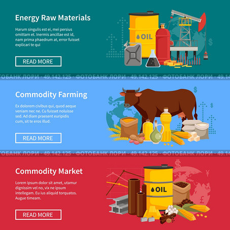 Commodity Flat Horizontal Banners. Commodity flat horizontal banners set with energy raw materials commodity farming and  commodity market design compositions vector illustration. Стоковая иллюстрация, агентство Ingram Publishing / Фотобанк Лори